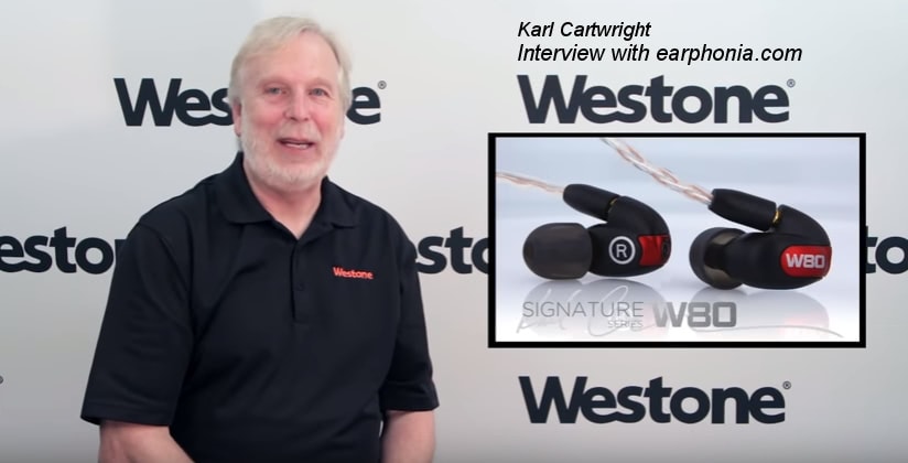 Interview with Karl Cartwright - Westone Laboratories | earphonia.com